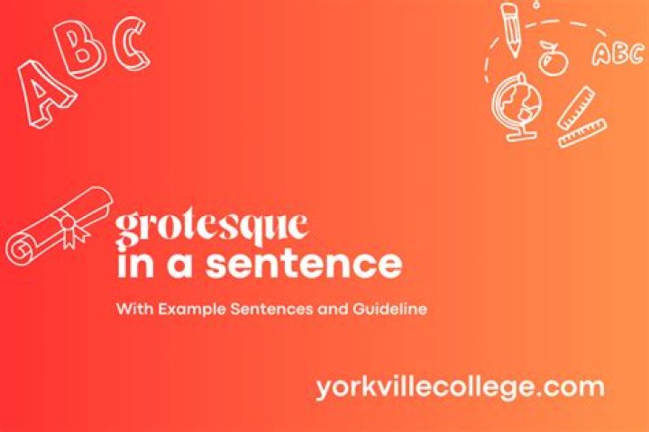 How to use grotesque in a sentence?