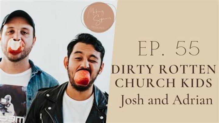 Josh Link And Adrian Gibbs, Dirty Rotten Church Kids Podcast Apple TV Host