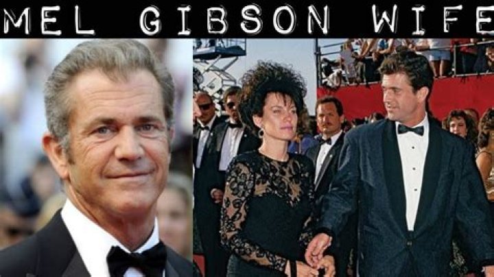 
Mel Gibson Wife Who is Mel Gibson Wife? 