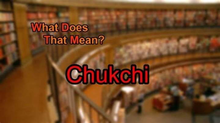 What does chukchi mean?