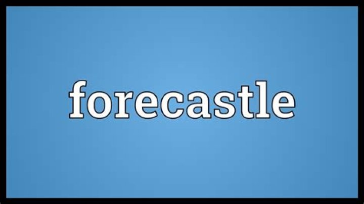 What does forecastle mean?