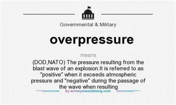 What does overpressure mean?
