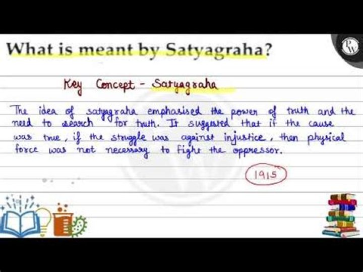 What is meant by satyagraha?