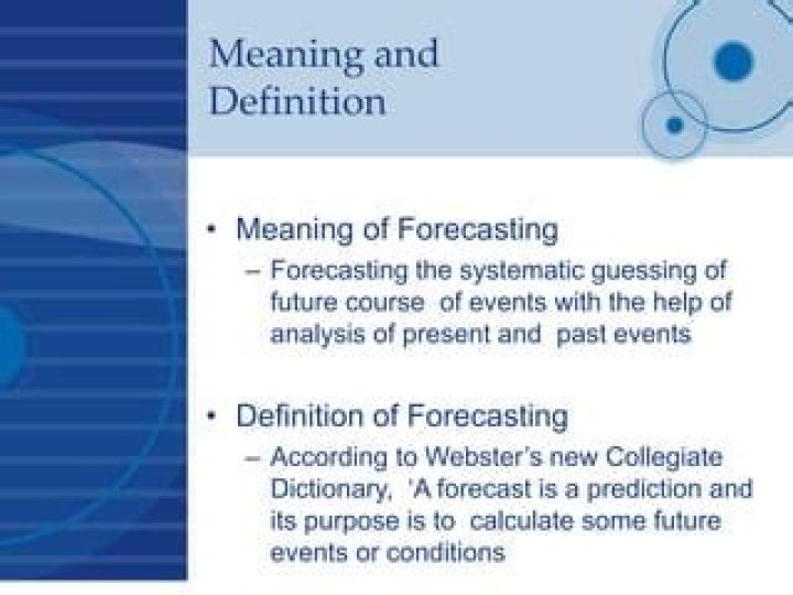 Who definition of forecasting?