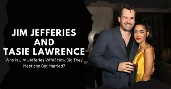 Who Is Jim Jefferies’ Wife, Tasie Lawrence? Where Is She Now?