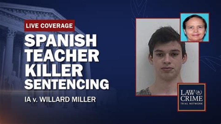 
Who is Willard Miller? Teen murdered Spanish teacher with bat 