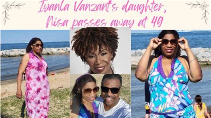 Who was Nisa Vanzant? Youngest daughter of life coach Iyanla Vanzant dies at 49