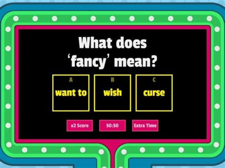 Why does fancy mean?