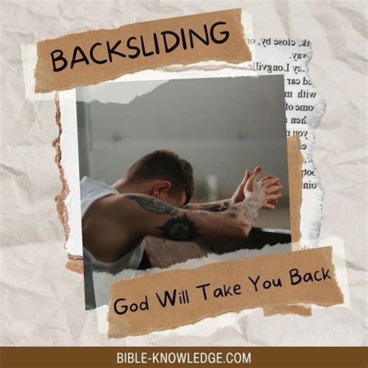 Will god forgive backsliding?